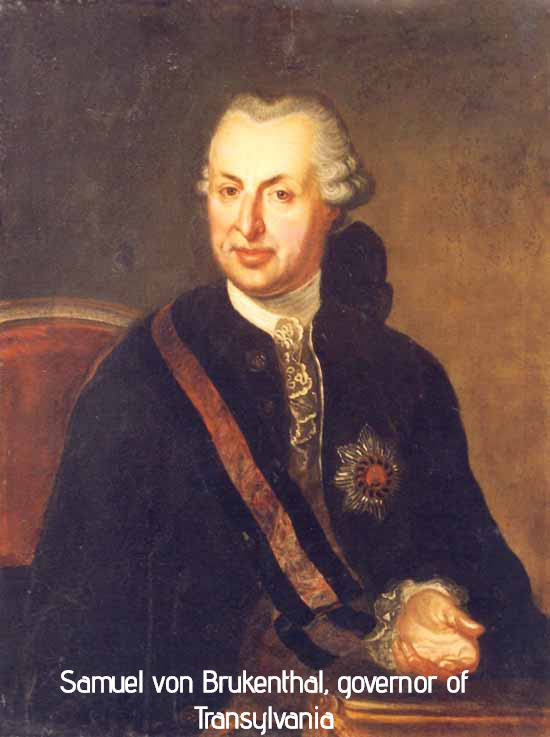 Samuel von Brukenthal, governor of Transylvania