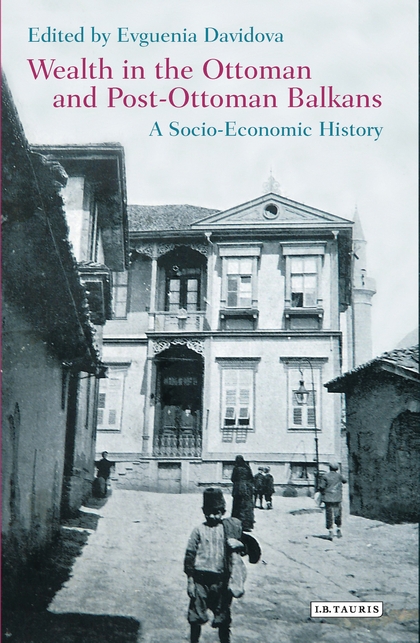 Review of E. Davidova, ed., <i>Wealth in the Ottoman and Post-Ottoman Balkans: A Socio-Economic History</i> (New York: I.B Tauris, 2016), in <i>Journal of Southeast European and Black Sea Studies</i> 18, no. 2 (2018): 322-323. [P. Çakıroğlu]