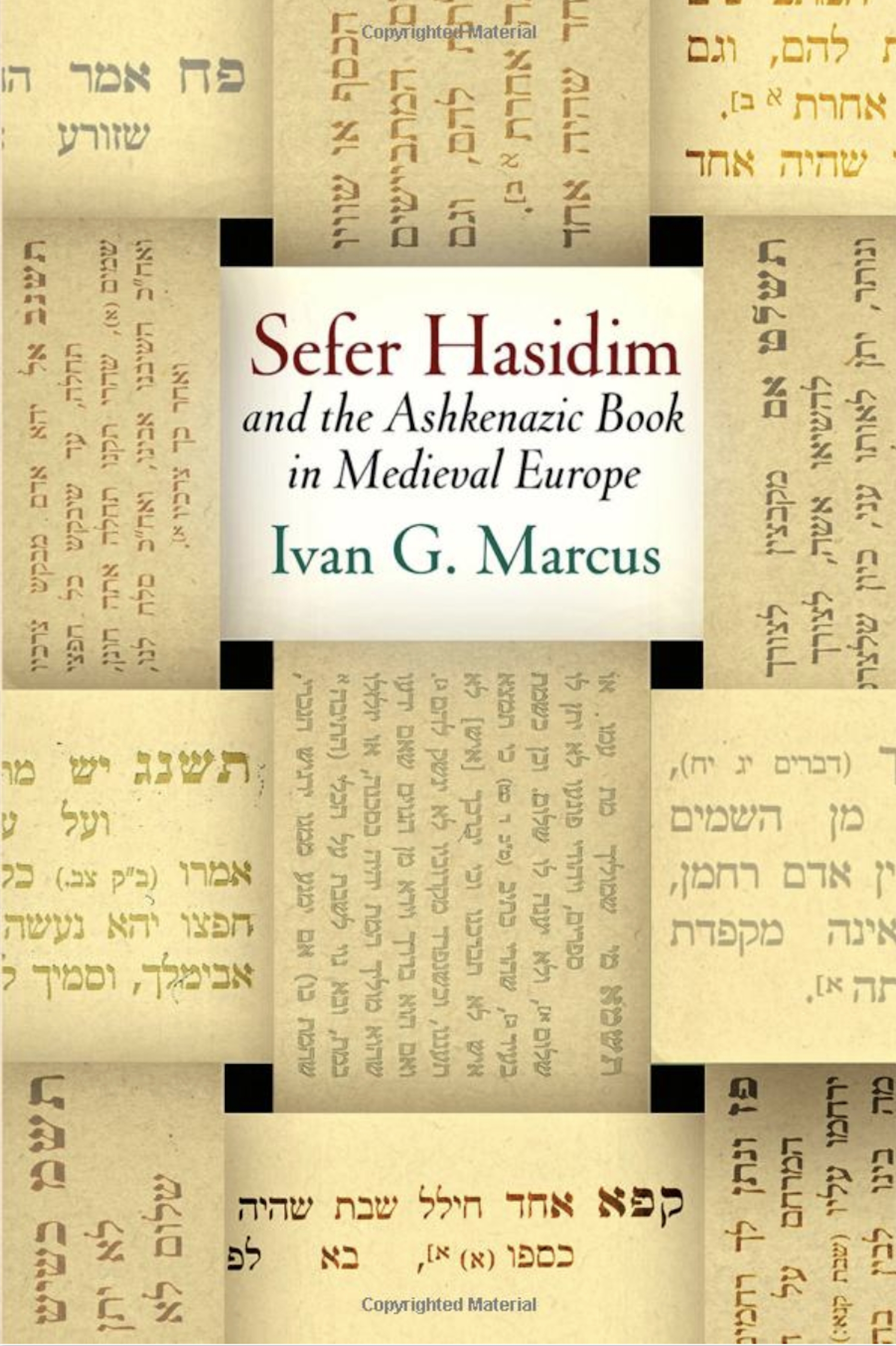 Review of Ivan G. Marcus, <i>“Sefer Hasidim” and the Ashkenazic Book in Medieval Europe, Jewish Culture and Contexts</i> (Philadelphia: University of Pennsylvania Press, 2018), in <i>The Medieval Review</i> (2020). [A. Gvaryahu]